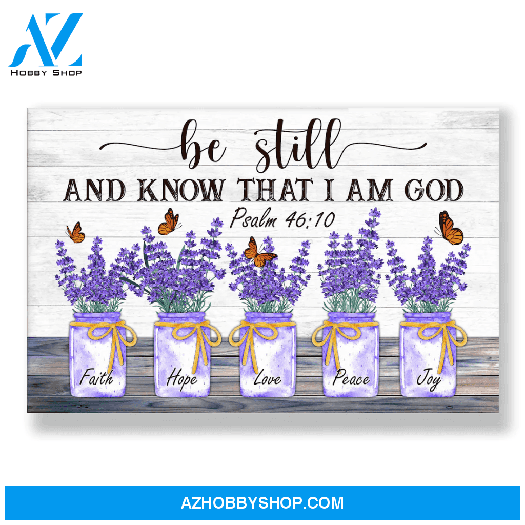 Lavender Flower Jars Poster, Christian Art Decor, Psalm 46 10 Bible Verse Wall Art, Faith Hope Love Peace, Be Still And Know That I Am God
