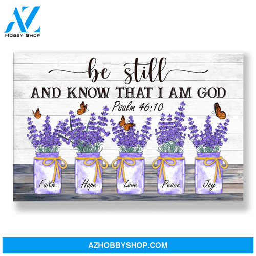 Lavender Flower Jars Poster, Christian Art Decor, Psalm 46 10 Bible Verse Wall Art, Faith Hope Love Peace, Be Still And Know That I Am God