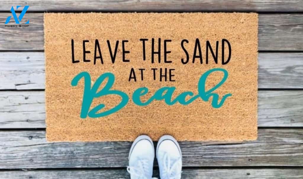 Leave The Sand At The Beach Doormat Doormat Housewarming Gift Family Welcome Mat Gift For Friend Family