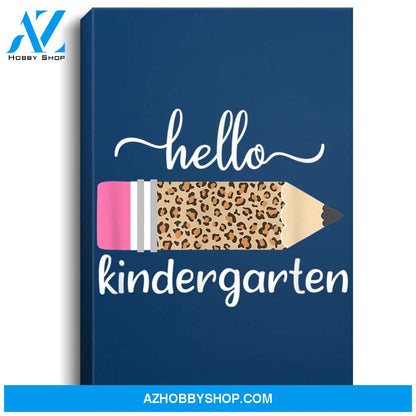 Leopard Print Hello Kindergarten First Day Of School Teacher Portrait Canvas