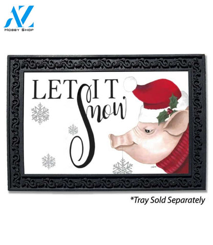 Let it Snow Pig Doormat - 18" x 30"