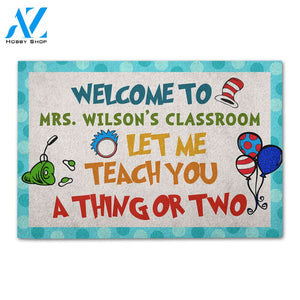 Personalized Back To School Ideas Teacher Let Me Teach You A Thing Or Two - Custom Classroom Doormat