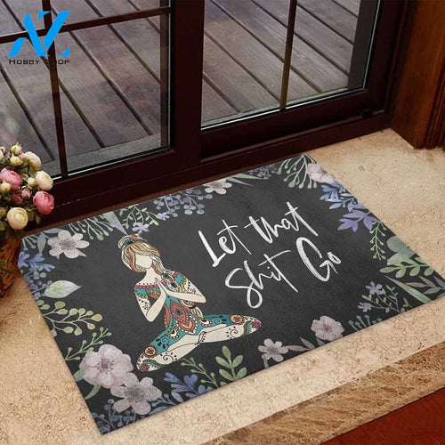 Let that sh*t go Yoga Doormat | Welcome Mat | House Warming Gift