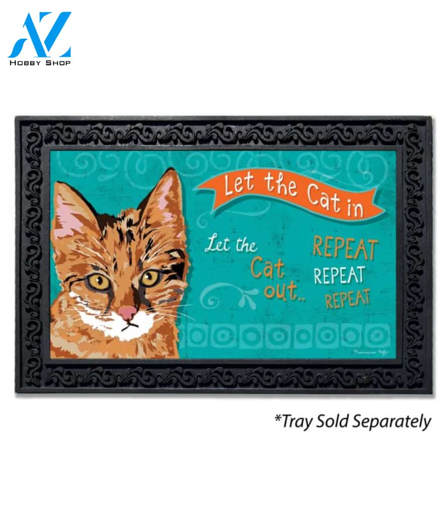 Let the Cat In Doormat - 18" x 30"