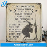 Letter Quilt/Fleece Blanket - Gift For Daughter - To My Daughter To Be A Witch