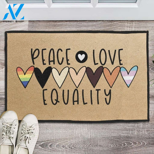 LGBT Awareness - Peace Love Equality Doormat Warm House Gift Welcome Mat Gift For Friend Family