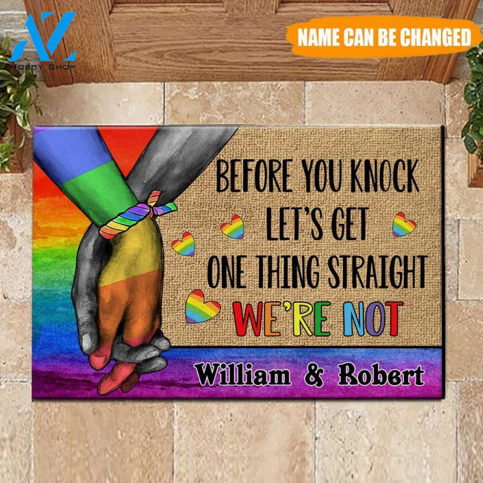 LGBT Custom Doormat Let's Get Something Straight We're Not Pride Couple Personalized Gift | WELCOME MAT | HOUSE WARMING GIFT