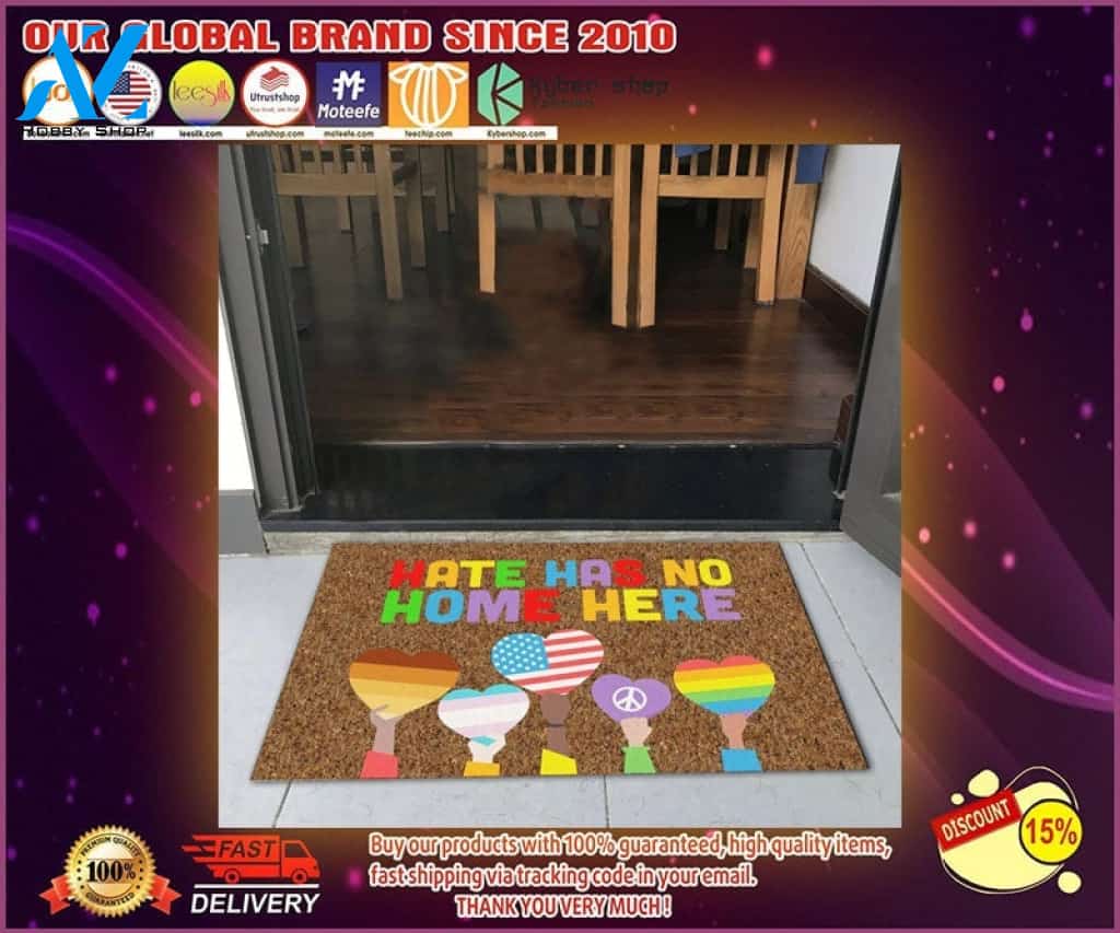 LGBT Hate has no home here doormat – LIMITED EDITION