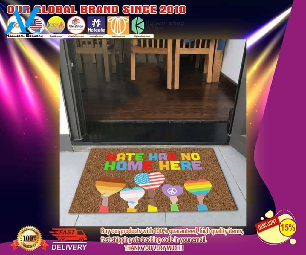 LGBT Hate has no home here doormat – LIMITED EDITION