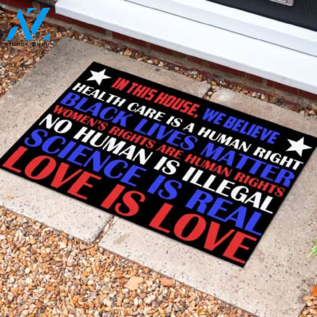 LGBT - In This House We Believe Health Care Is A Human Rights Doormat 