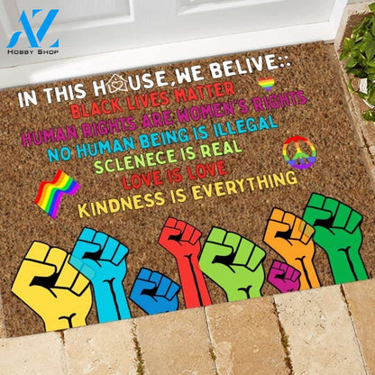 LGBT Pride In This House We Believer Doormat