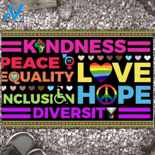 LGBT Pride - Kindness Peace Equality Love Inclusion Hope Diversity Doormat Warm House Gift Welcome Mat Gift for Friend Family