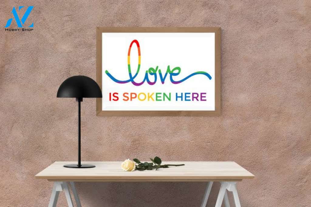 LGBT Rainbow Love Is Spoken Here SVG File Cutting Template