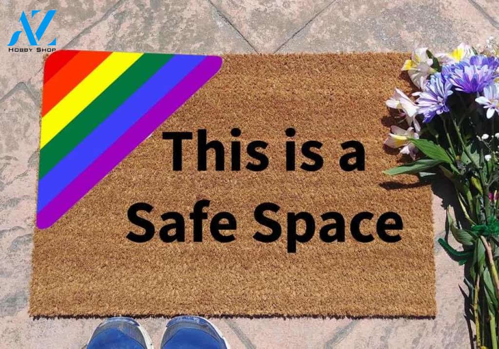LGBT - This Is A Safe Space With Pride Flag Doormat 