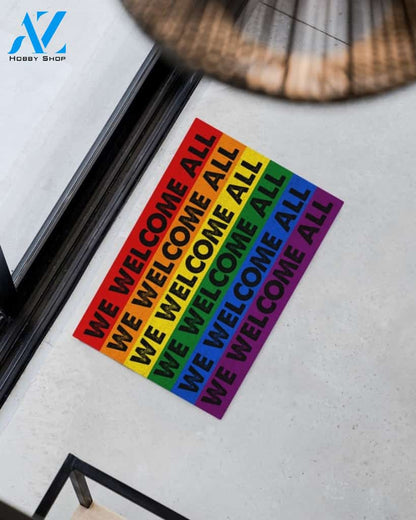 LGBT We Welcome All Rainbow Indoor And Outdoor Doormat Warm House Gift Welcome Mat Gift For Friend Family