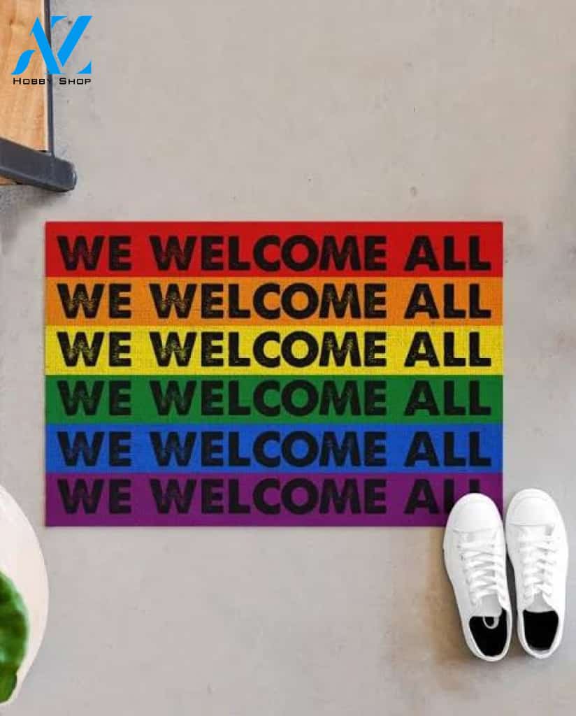 LGBT We Welcome All Rainbow Indoor And Outdoor Doormat Warm House Gift Welcome Mat Gift For Friend Family