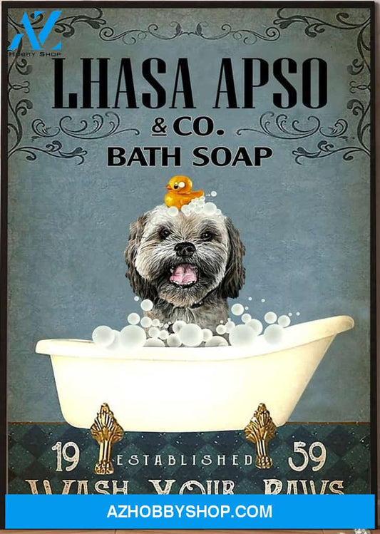 Lhasa Apso Dog & Co Bath Soap Wash Your Paws Canvas And Poster, Wall Decor Visual Art