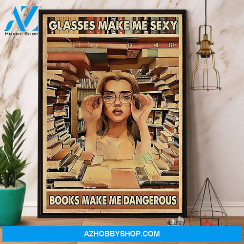 Librarian Books Make Me Dangerous Book Canvas And Poster, Wall Decor Visual Art