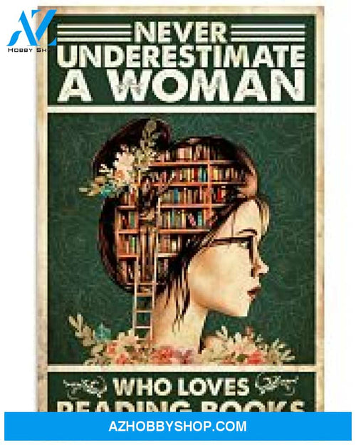 Librarian Poster Never Understimate A Woman Who Loves Reading Books Wall Decor