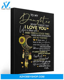 Life Gave Me The Gift Of You Dream Catcher Perfect Gift From Mom Giving Daughter Matte Canvas