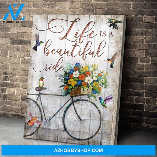 Life Is A Beautiful Ride Hummingbird Wall Art Canvas