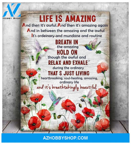 Life Is Amazing Hummingbird Wall Art Canvas