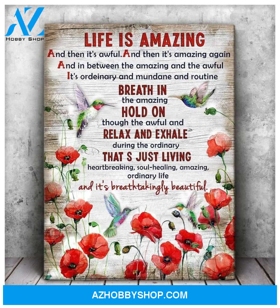 Life Is Amazing Hummingbird Wall Art Canvas