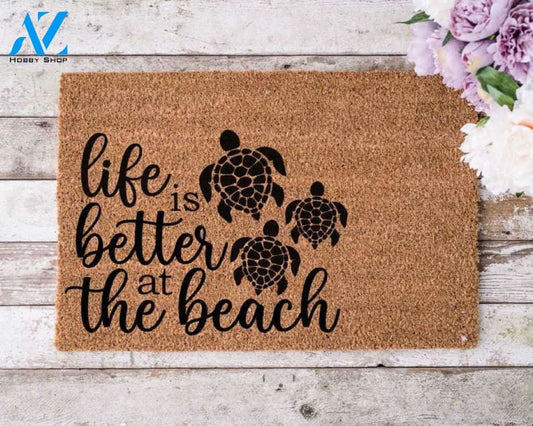 Life Is Better At The Beach Custom Doormat Welcome Mat House Warming Gift Home Decor Gift For Turtles Lovers Funny Doormat Gift Idea
