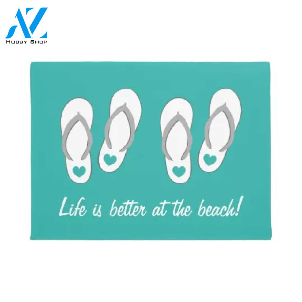 Life Is Better At The Beach - Flip Flops Doormat Welcome Mat House Warming Gift Home Decor Funny Doormat Gift Idea
