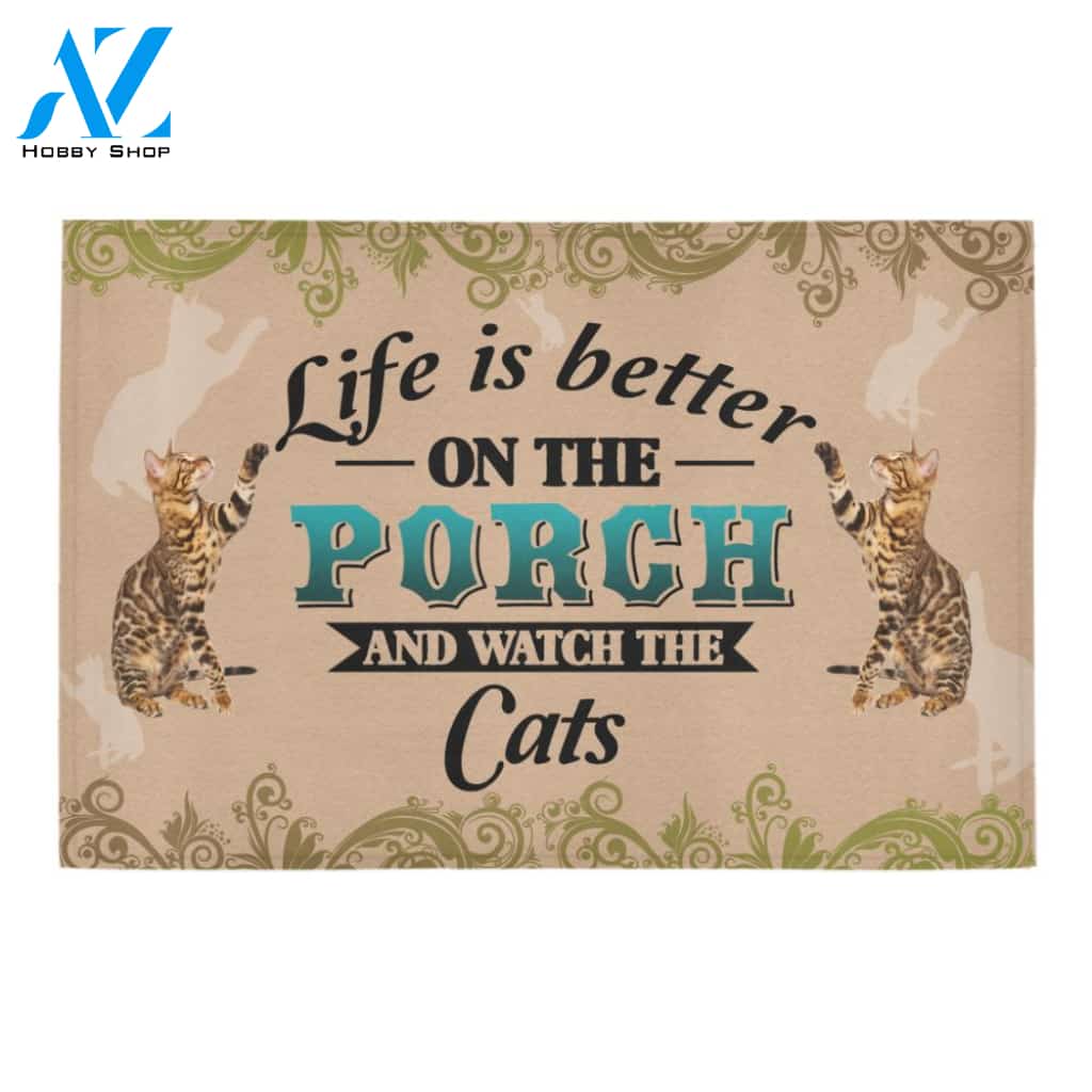 Life Is Better On The Porch And Watch he Cats Doormat Indoor And Outdoor Mat Entrance Rug Sweet Home Decor Housewarming Gift Gift For Friend Family Stem Feminist