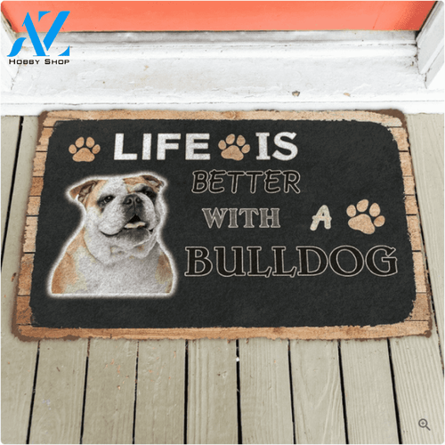 Life Is Better With A Bulldog Funny Indoor And Outdoor Doormat Warm House Gift Welcome Mat Birthday Gift For Dog Lovers