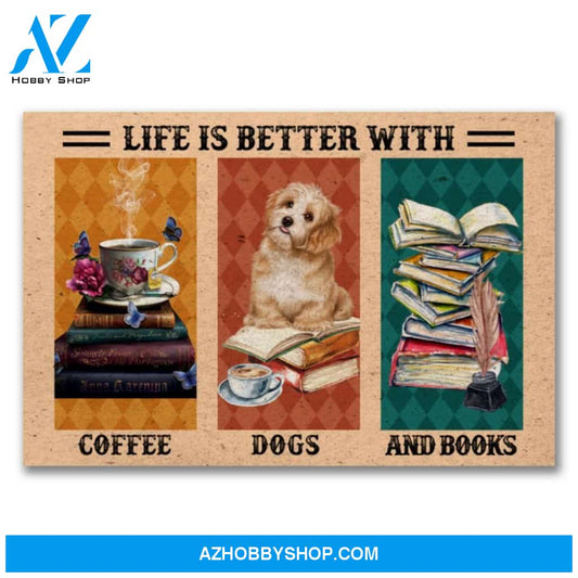 Life Is Better With Coffee, Dogs And Books Canvas And Poster, Wall Decor Visual Art, Halloween Gift, Happy Halloween