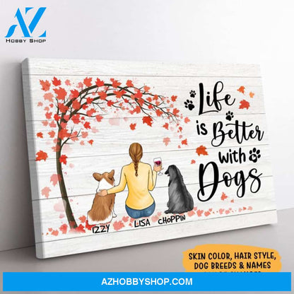 Life Is Better With Dogs, Custom Dog Canvas, Personalized Custom Photo Canvas, Custom Gift for Dog Lovers
