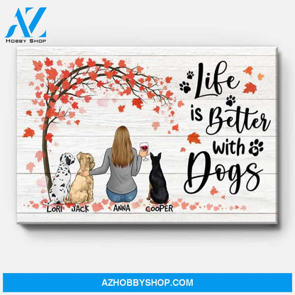 Life Is Better With Dogs, Custom Dog Canvas, Personalized Custom Photo Canvas, Custom Gift for Dog Lovers
