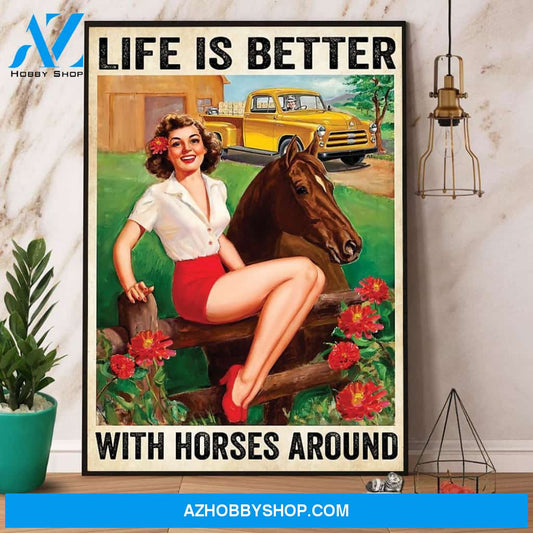 Life Is Better With Horses Around Canvas And Poster, Wall Decor Visual Art