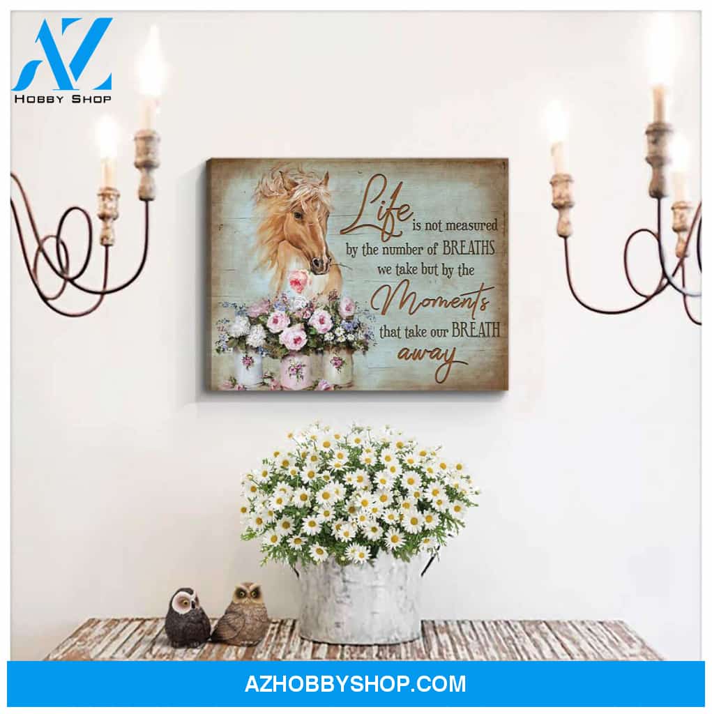 Life is not measured Horse and Flowers Canvas Wall Art Decor