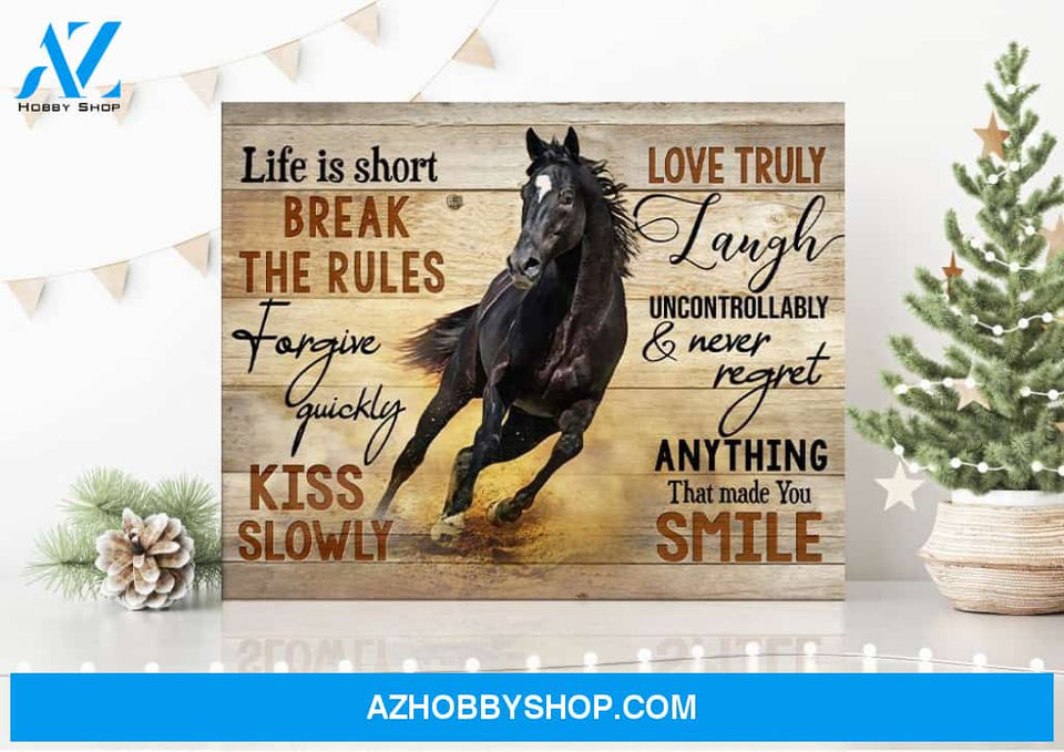 Life Is Short Horse Wall Matte Canvas Christmas Wall Art