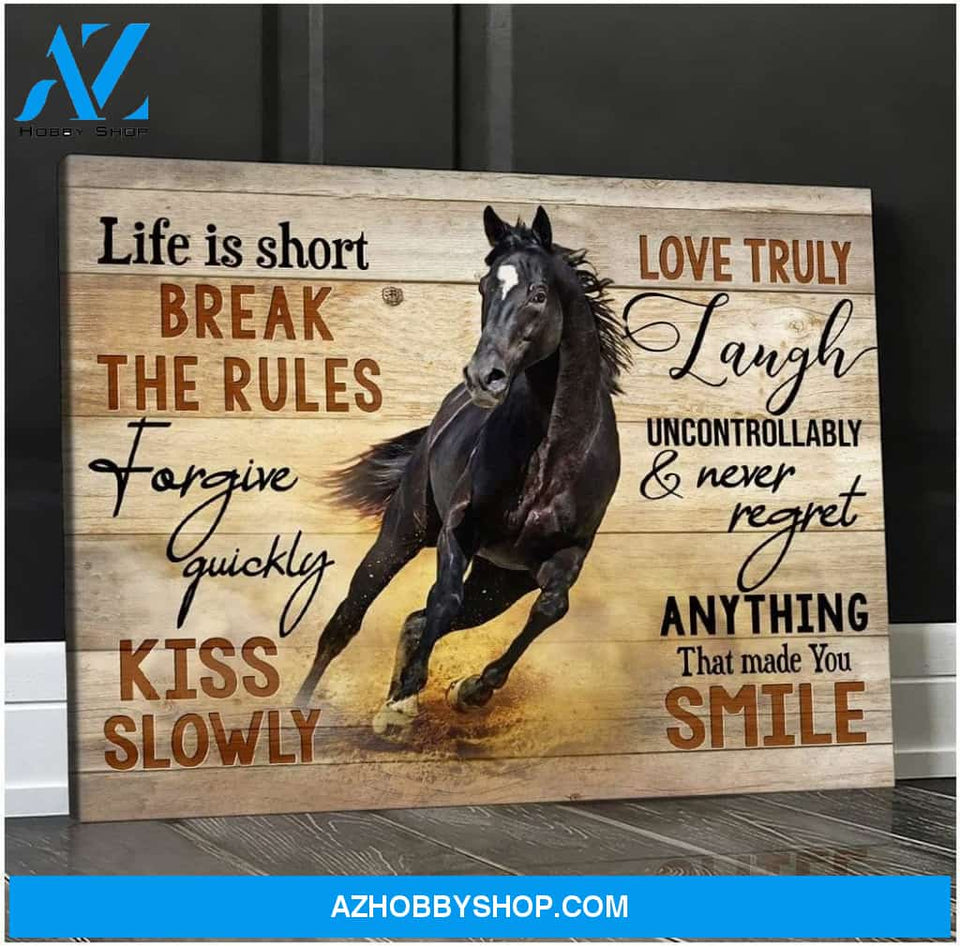 Life Is Short Horse Wall Matte Canvas Christmas Wall Art