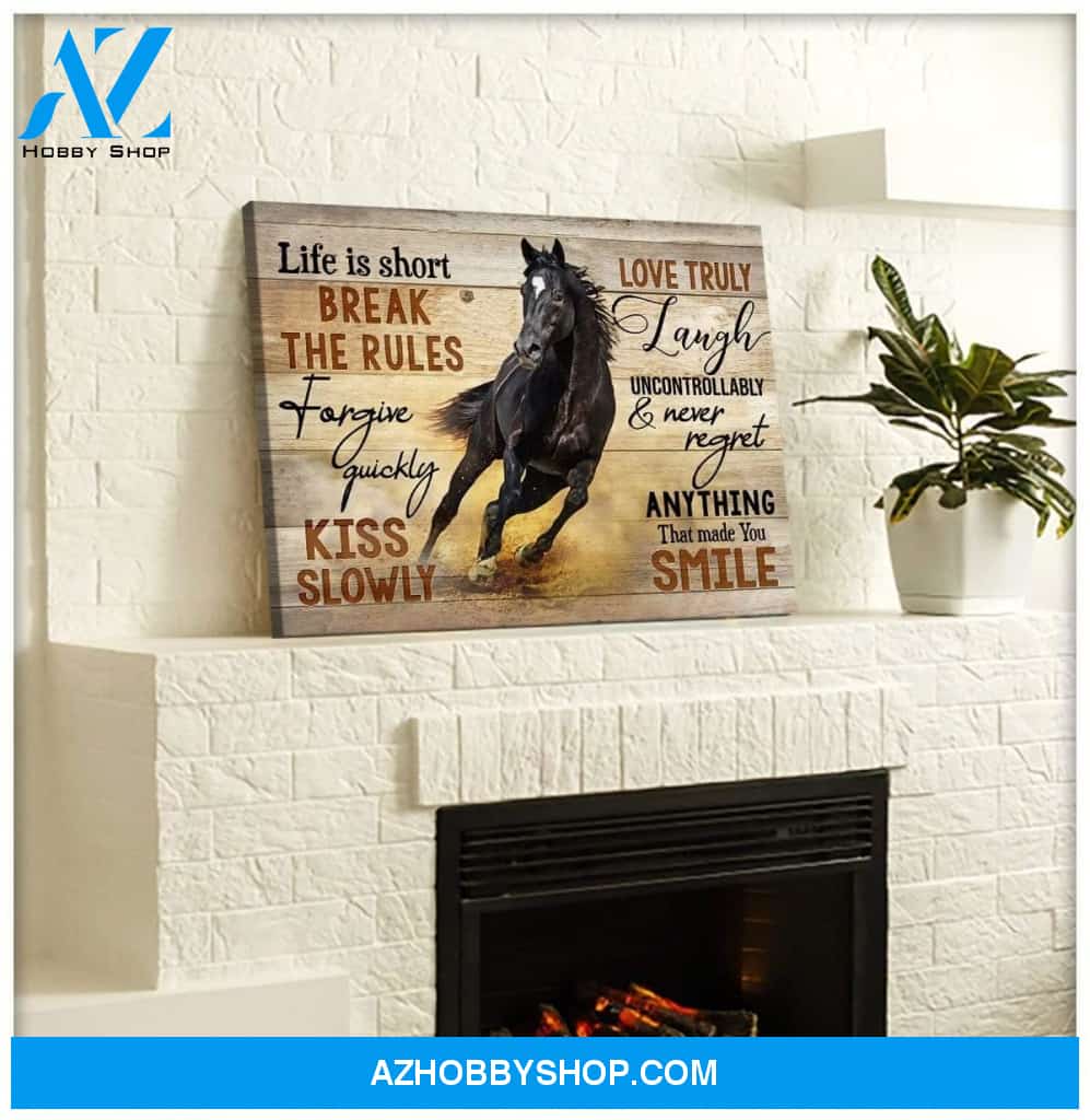 Life Is Short Horse Wall Matte Canvas Christmas Wall Art