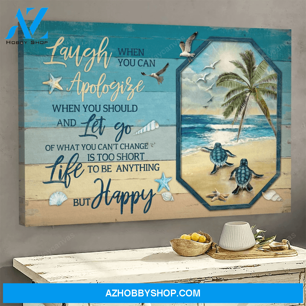 Life Is Too Short To Be Anything But Happy Turtle Sea Art Poster Canvas Wall Decor Visual Art