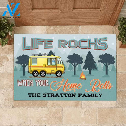 Life Rocks When Your Home Rolls - Personalized Doormat