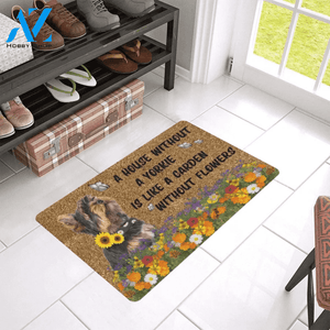 Like A Garden Without Flowers Yorkshire Terrier Doormat