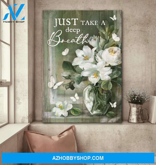 Lily flower vase painting, Just take a deep breath - Jesus, Flower, Still live painting Portrait Canvas Prints, Wall Art