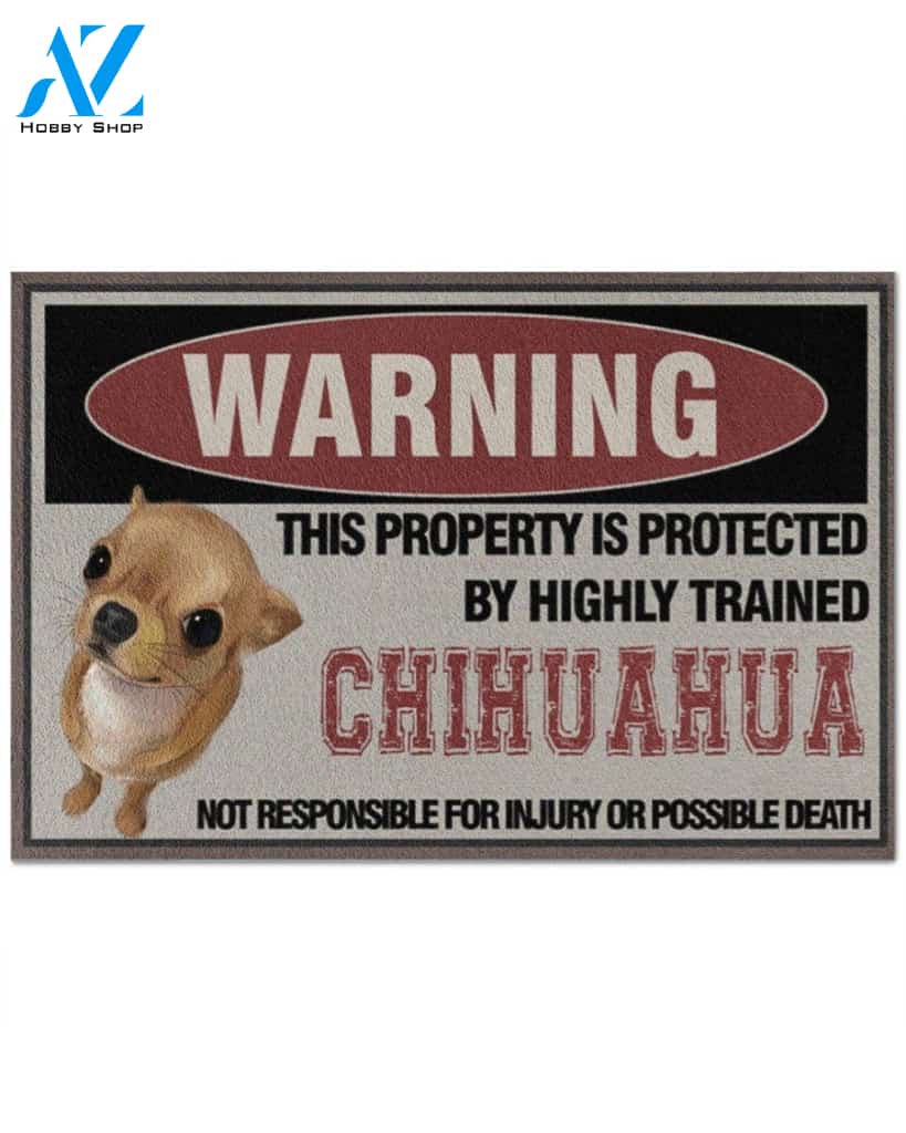 [Limited Edition] Warning this property is protected by highly trained chihuahua doormat