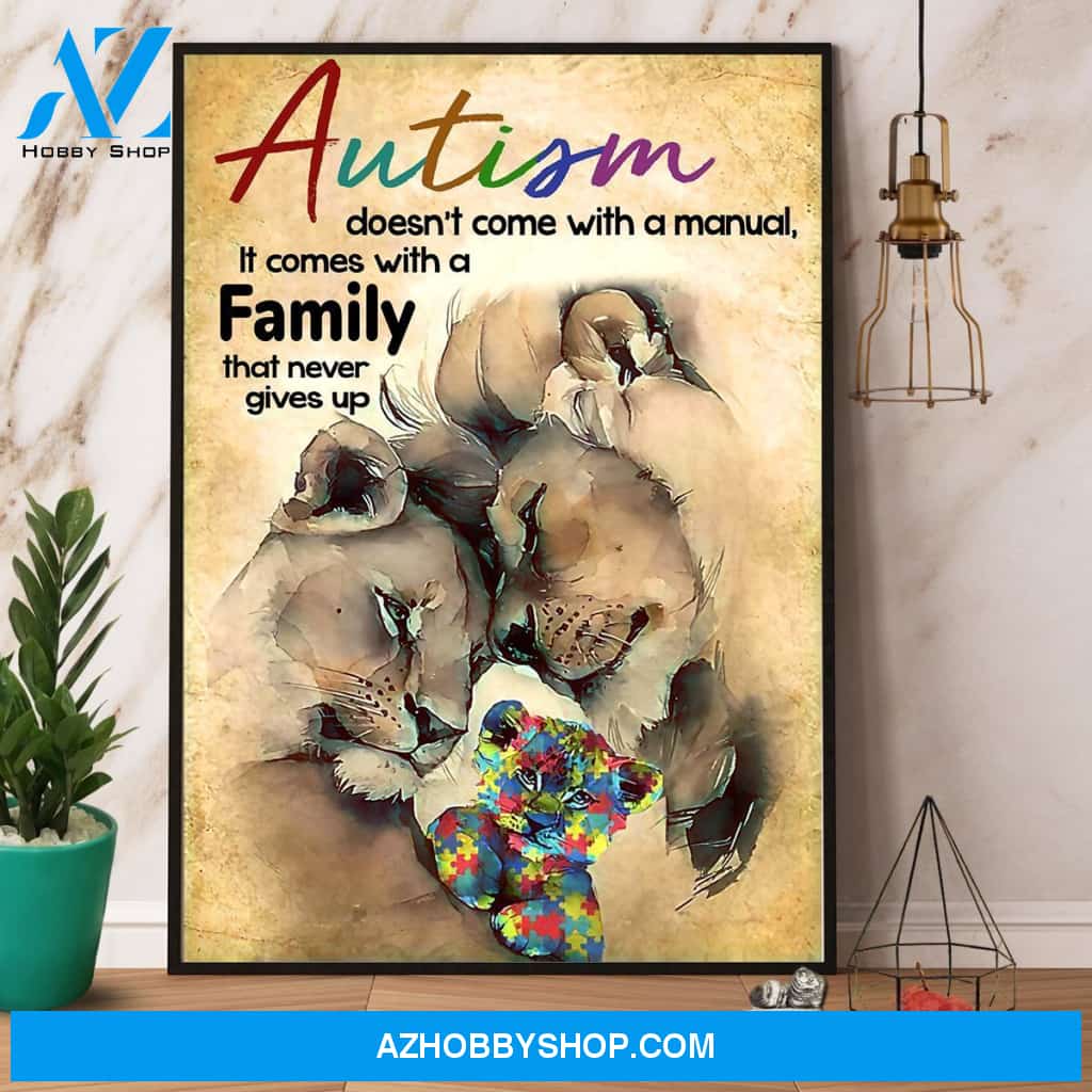 Lion Autism Come With A Family That Never Gives Up Canvas And Poster, Wall Decor Visual Art