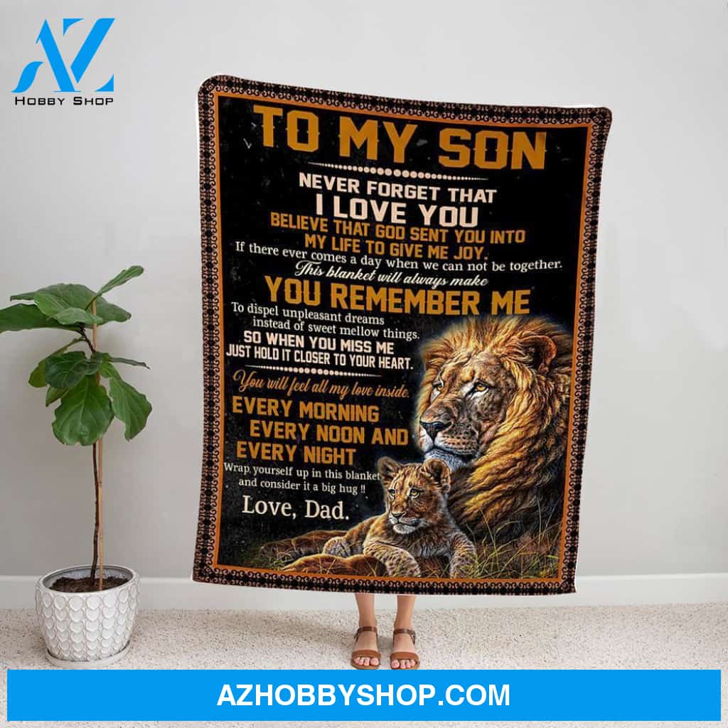 Lion Family Dad Personalized Letter To My Son Wrap Yourself Up In This Blanket Consider It A Big Hug Fleece Blanket