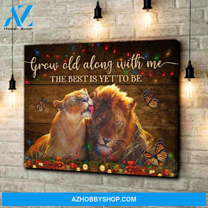 Lion Grow Old Along With Me Canvas Wall Art Decor