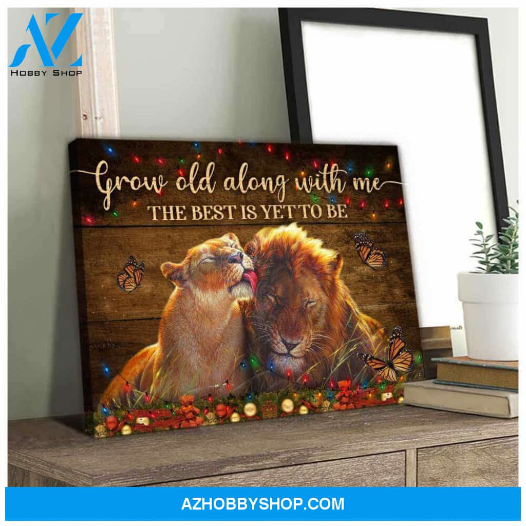 Lion Grow Old Along With Me Canvas Wall Art Decor