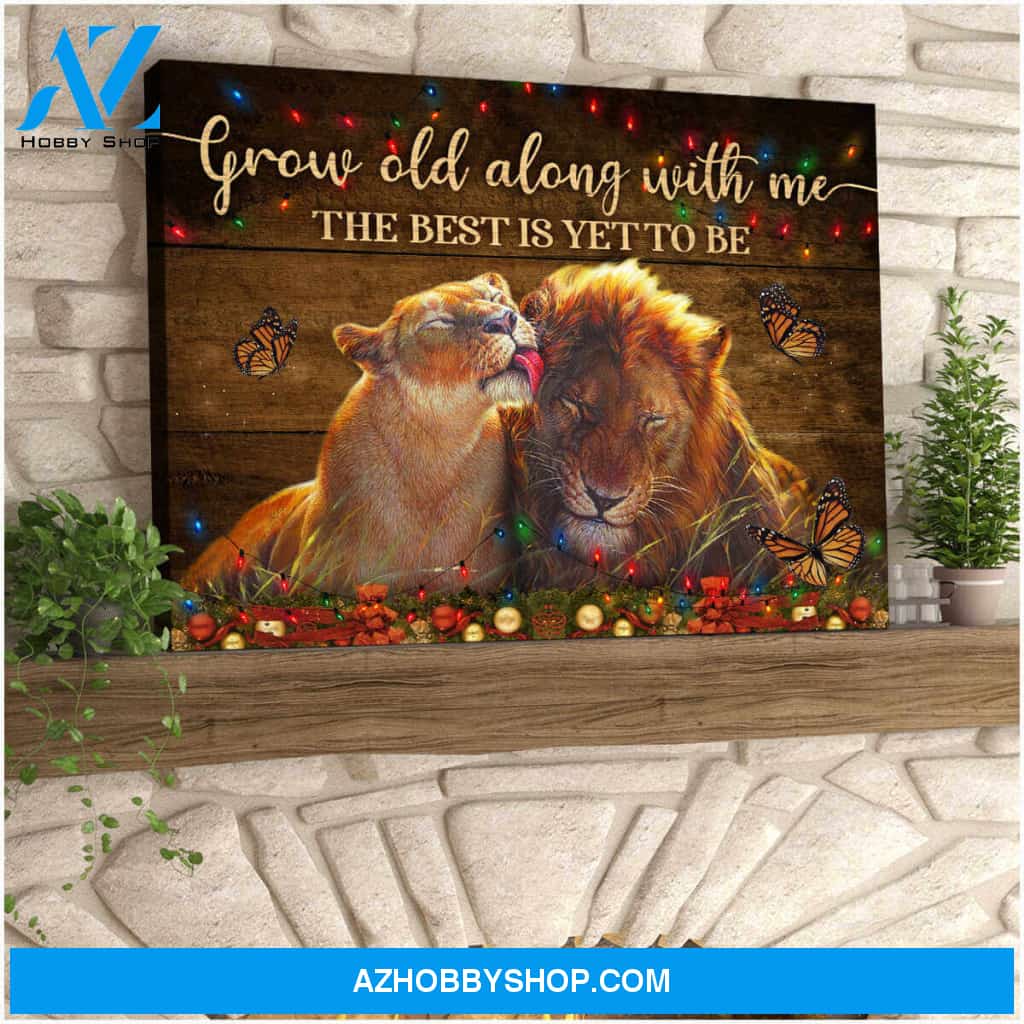 Lion Grow Old Along With Me Canvas Wall Art Decor