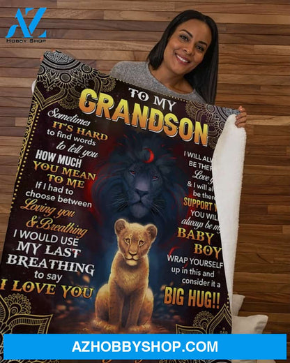 Lion To My Grandson Sometimes It's Hard - Grandpa Fleece Blanket - Gift For Grandson